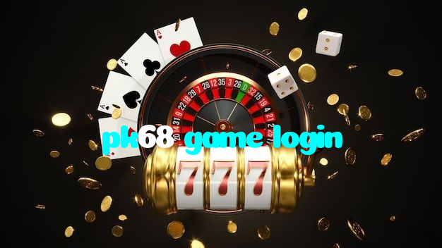 pk68 game login