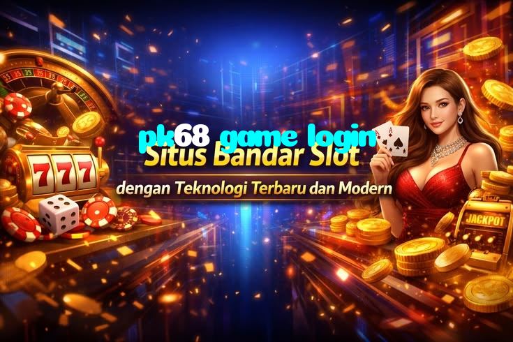pk68 game login